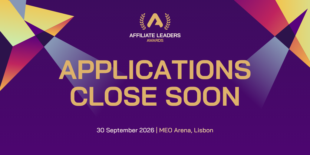 Affiliate Leaders Awards - applications close soon