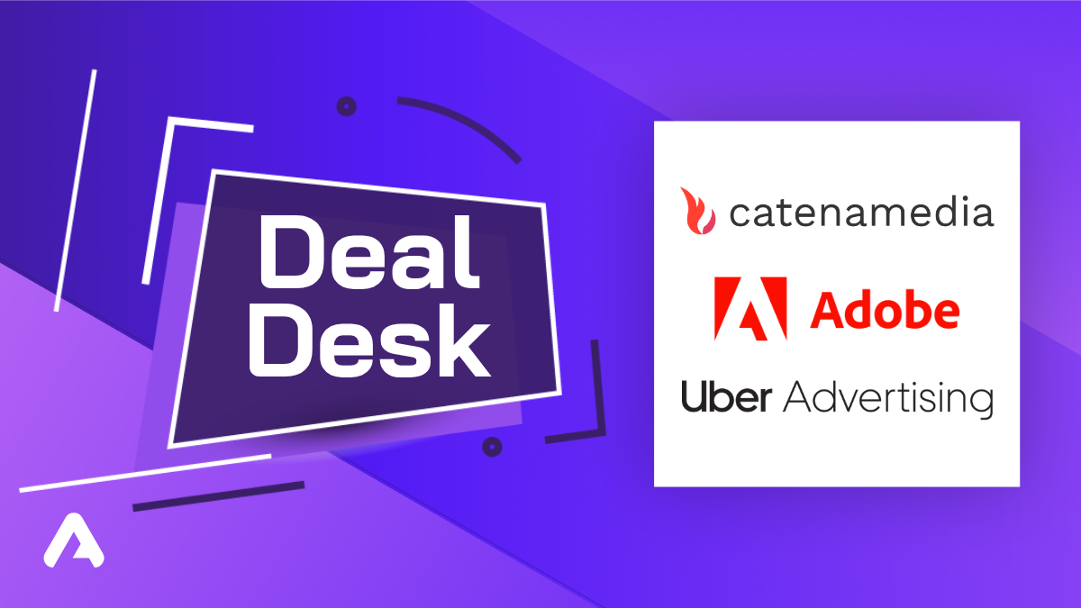 deal desk with catena media, adobe and uber advertising logos